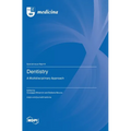 Dentistry: A Multidisciplinary Approach
