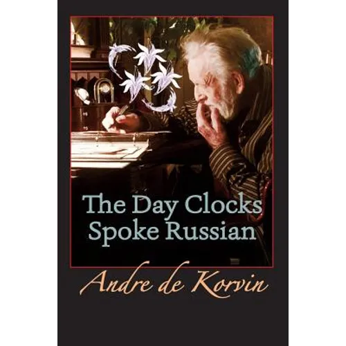 The Day Clocks Spoke Russian
