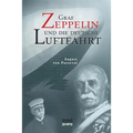 Graf Zeppelin und die deutsche Luftfahrt
