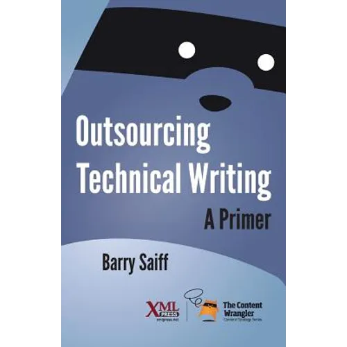 Outsourcing Technical Writing: A Primer