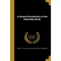 A General Introduction to the Domesday Book;