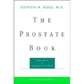 The Prostate Book: Sound Advice on Symptoms and Treatment
