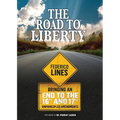 The Road to Liberty: Bringing an End to the 16th and 17th Unprincipled Amendments