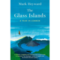 The Glass Islands: A Year in Lombok