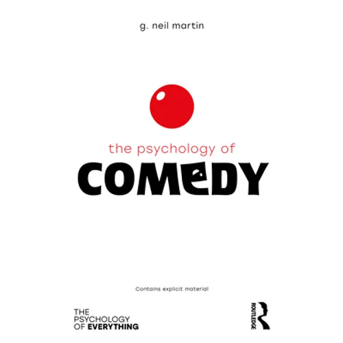 The Psychology of Comedy