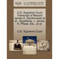 U.S. Supreme Court Transcript of Record James A. Dombrowski et al., Appellants, V. James H. Pfister, Etc., et al.