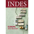 Europa Ohne Identitat?: Indes. Zeitschrift Fur Politik Und Gesellschaft 2017 Heft 02