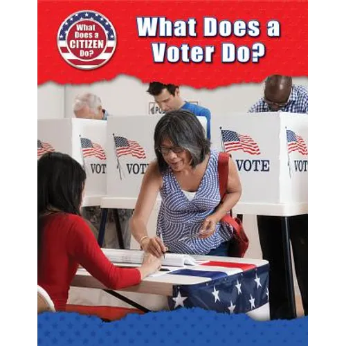 What Does a Voter Do?