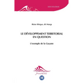 Le développement territorial en question: L'exemple de la Guyane