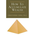 How to Accumulate Wealth