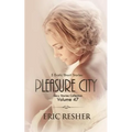 Pleasure City: 5 Erotic Short Stories