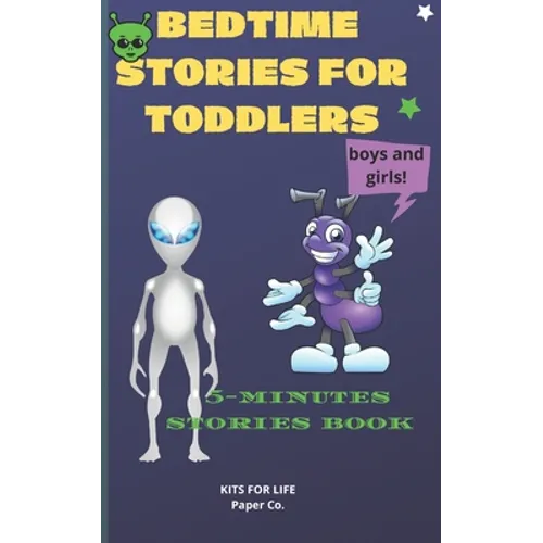 BEDTIME STORIES FOR TODDLERS boys and girls: 5-minutes stories book: kids short stories books with animal illustrations