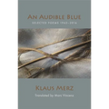 An Audible Blue: Selected Poems