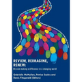 Review, Reimagine, Renew: Mission making a difference in a changing world