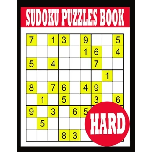 Sudoku Puzzle Book: Hard Sudoku Puzzle Book including Instructions and answer keys - Sudoku Puzzle Book for Adults