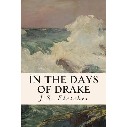 In the Days of Drake