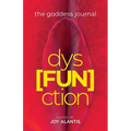 The Goddess Journal dys[FUN]ction