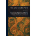 The Opening Heavens