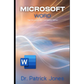 Microsoft Word: The Microsoft 365 Companion Series