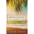 Meditating on the Promises of God