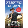 Cowboy Brave: Two Full Books for the Price of One