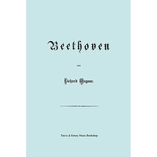 Beethoven. (Faksimile 1870 Edition. in German).