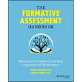 The Formative Assessment Handbook: Resources to Improve Learning Outcomes for All Students