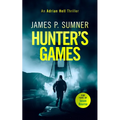 Hunter's Games: A High Octane Assassination Thriller