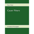 Cauer Filters: A Research-Monograph