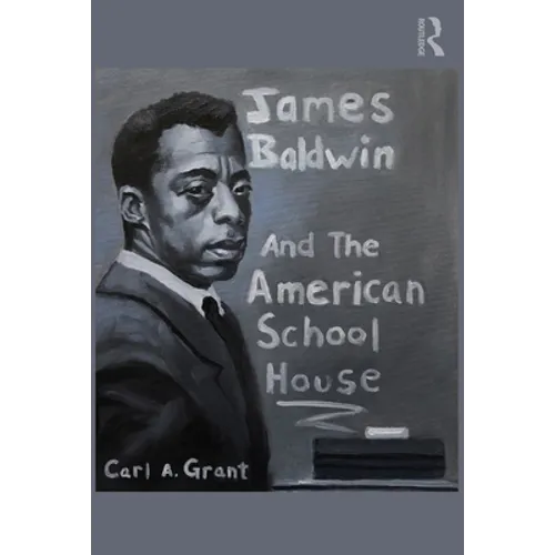 James Baldwin and the American Schoolhouse