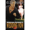 Montana Ranger's Wedding Vow