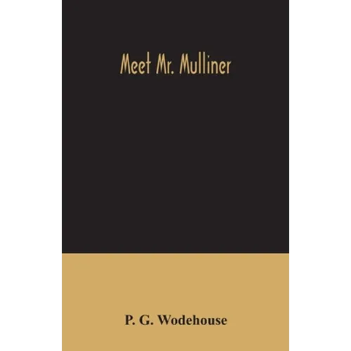 Meet Mr. Mulliner