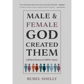 Male and Female God Created Them: A Biblical Review of LGBTQ+ Claims