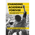 Changing Academia Forever: Black Student Leaders Analyze the Movement They Led