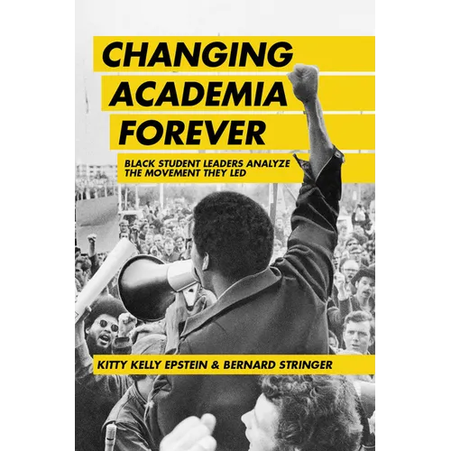 Changing Academia Forever: Black Student Leaders Analyze the Movement They Led