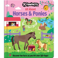 All about Horses & Ponies: Lift-The-Flap Book: Board Book with Over 50 Flaps to Lift!