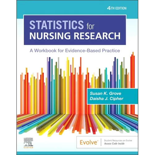 Statistics for Nursing Research: A Workbook for Evidence-Based Practice