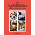 The Monocle Guide to Shops, Kiosks and Markets