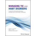 Managing Tic and Habit Disorders: A Cognitive Psychophysiological Treatment Approach with Acceptance Strategies