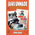 Jaws Unmade: The Lost Sequels, Prequels, Remakes, and Rip-Offs