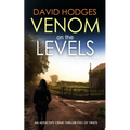 VENOM ON THE LEVELS an addictive crime thriller full of twists