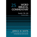 Isaiah 34-66, Volume 25: Revised Edition 25