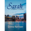 Sarah Finding a Home