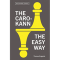 The Caro-Kann: The Easy Way