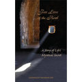 For Love of the Real: A Story of Life's Mystical Secret