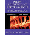 The New Apostolic Reformation: Building The Church According To Bibical Pattern