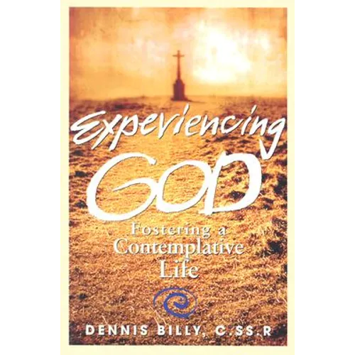Experiencing God: Fostering a Contemplative Life