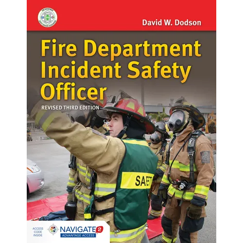 Fire Department Incident Safety Officer, Revised: .