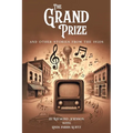 The Grand Prize: And Other Stories from the 1950s