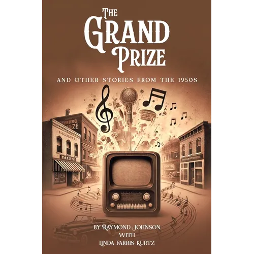 The Grand Prize: And Other Stories from the 1950s